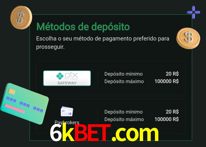 O cassino 6kbet.com oferece uma grande variedade de métodos de pagamento
